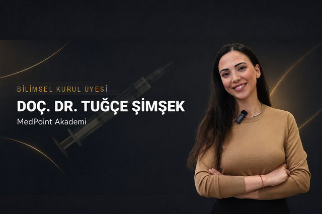 Doç. Dr. Tuğçe Şimşek — MedPoint Akademi Bilimsel Kurul Üyesi