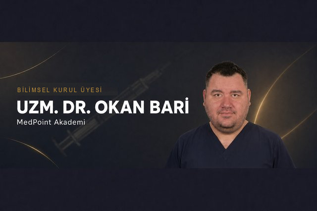 Uzm. Dr. Okan Bari — MedPoint Akademi Bilimsel Kurul Üyesi