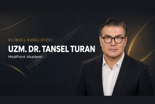 Uzm. Dr. Tansel Turan — MedPoint Akademi Bilimsel Kurul Üyesi